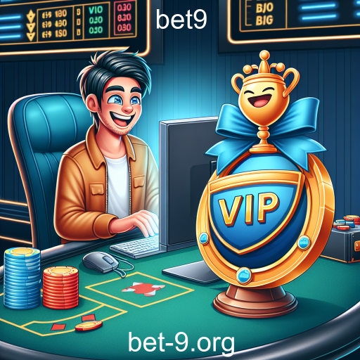 Descubra o VIP Program da bet9 e suas Vantagens Exclusivas